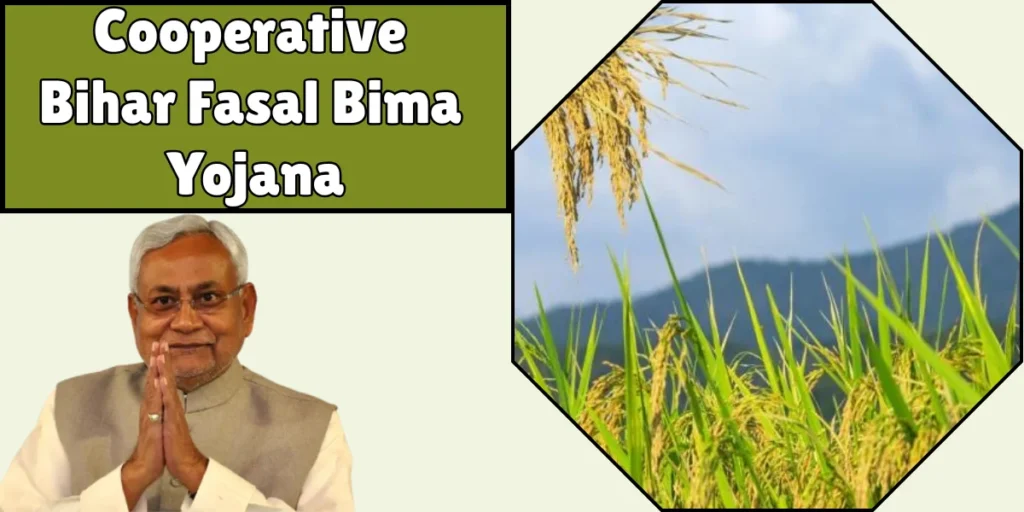 Cooperative bihar fasal bima